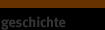 geschichte
